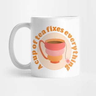 A cup of tea fixes everything Mug